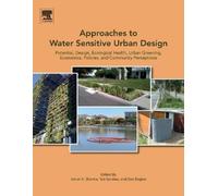 Ashok Sharma Approaches to Water Sensitive Urban Design (Tascabile)