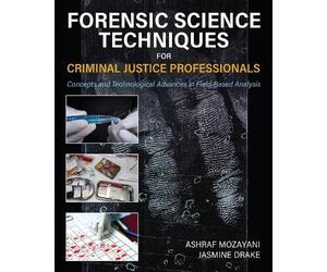 Ashraf Mozayani J Forensic Science Techniques for Criminal Justice P (Tascabile)