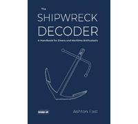 Ashton East The Shipwreck Decoder (Tascabile)