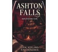 Ashton Falls: Such a Lovely Place To Die