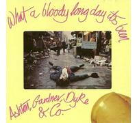 Ashton, Gardner & Dyke What a Bloody Long Day It's Been (CD) Album