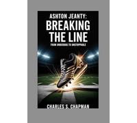 Ashton Jeanty: Breaking The Line: From Underdog To Unstoppable