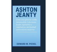 ASHTON JEANTY: Come una giovane stella instancabile è diventata leader, ispiratrice e ridefinitrice del football universitario moderno