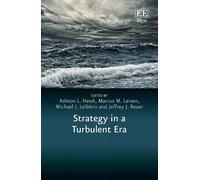 Ashton L. Hawk Strategy in a Turbulent Era (Copertina rigida)