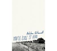 Ashton Politanoff You'll Like it Here (Tascabile) American Literature Series