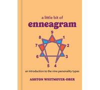 Ashton Whitmoyer-Ober A Little Bit of Enneagram (Copertina rigida)