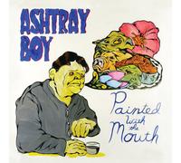 ASHTRAY BOY Painted With The Mouth (CD)