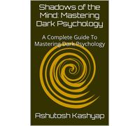 Ashutosh Kumar Kashyap Shadows of the Mind (Tascabile)
