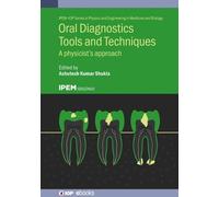 Ashutosh Kumar Shukla Oral Diagnostics Tools and Techniques (Copertina rigida)
