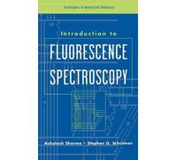Ashutosh Sharma Stephen G. Introduction to Fluorescence Spec (Copertina rigida)