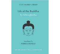 Ashvaghosa Life of the Buddha (Copertina rigida) Clay Sanskrit Library