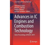 Ashwani K. Gupta Advances in IC Engines and Combustion Technology (Tascabile)