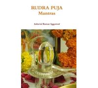 Ashwini Kumar Aggarwal Rudra Puja Mantras (Copertina rigida)
