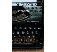 Ashwini Kumar Aggarwal Sadhvi Dhatupatha 1943 Roots of Siddh (Copertina rigida)