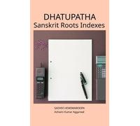 Ashwini Kumar Aggarwal Sadhvi Hems Dhatupatha Sanskrit Roots (Copertina rigida)