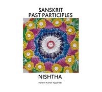 Ashwini Kumar Aggarwal Sanskrit Past Participles Nishtha (Copertina rigida)
