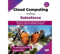Ashwini Kumar Raj: Saifullah Saifi: Cloud Computing using Salesforce (Tascabile)