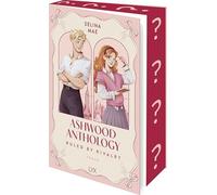 Ashwood Anthology - Ruled by Rivalry: Mit exklusiver Ausstattung in der Erstauflage: 1