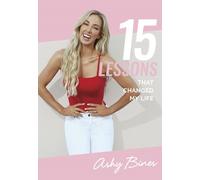 Ashy Bines 15 Lessons That Changed My Life (Tascabile)