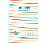 Así Aprendo: Cuaderno escolar para acompañar el aprendizaje de niños neurodivergentes | Comunicación entre familia y docentes para autismo, TDAH, dislexia y educación inclusiva