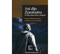 Así dijo Zaratustra: Un libro para todos y ninguno