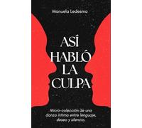 Así Habló la Culpa