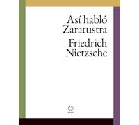 Así habló Zaratustra: Con notas aclaratorias al margen (editorial ROAR)