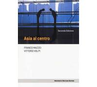 Asia al centro - Mazzei Franco, Volpi Vittorio