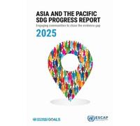 Asia and the Pacific SDG Progress Report 2025 (Tascabile)