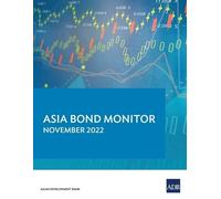 Asia Bond Monitor - November 2022 (Tascabile) Asia Bond Monitor