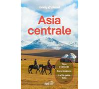 ASIA CENTRALE GUIDA EDT 2026 - AA.VV. - LONELY PLANET ITALIA
