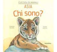 Asia. Chi sono? Cuccioli di animali. Ediz. a colori - Tándem Seceda