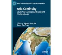 Asia Continuity: South Asia's Linkages with East and Southeast Asia