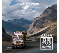 Libri Massimo Saretta - Asia. Ediz. Illustrata