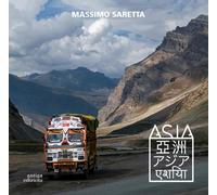 Asia. Ediz. illustrata [Paperback] [Nov 08, 2023] Saretta, Massimo