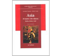 Asia. Il teatro che danza