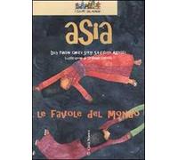 Asia. Le favole del mondo