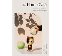 Asia Lui Chapa Chapa Asia Lui The Home Cafe (Copertina rigida)