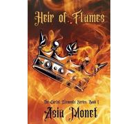 Asia Monet Heir of Flames (Tascabile)