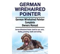 Asia Moore Geor German Wirehaired Pointer. German Wirehaired Pointer (Tascabile)