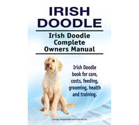 Asia Moore Geor Irish Doodle. Irish Doodle Complete Owners Manual. I (Tascabile)