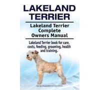 Asia Moore Geor Lakeland Terrier. Lakeland Terrier Complete Owners M (Tascabile)