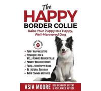 Asia Moore The Happy Border Collie (Tascabile) Happy Paw