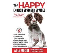 Asia Moore The Happy English Springer Spaniel (Tascabile) Happy Paw