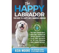 Asia Moore The Happy Labrador (Tascabile)