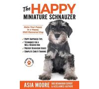 Asia Moore The Happy Miniature Schnauzer (Tascabile) Happy Paw