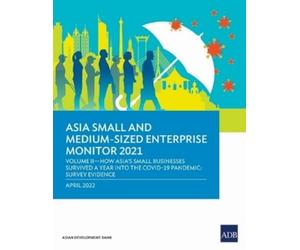 Asia Small and Medium-Sized Enterprise Monitor 2021 (Tascabile)