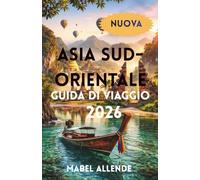 Asia sud-orientale Guida di viaggio 2026