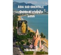 Asia sud-orientale Guida di viaggio 2026