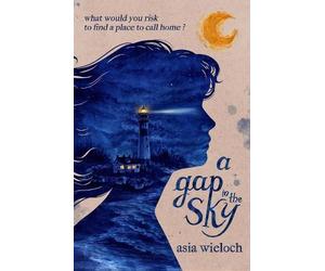 Asia Wieloch A Gap in the Sky (Tascabile)